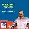 About En Ninapave Irupavare Song